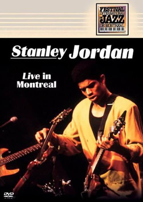 Постер: Stanley Jordan - Live in Montreal