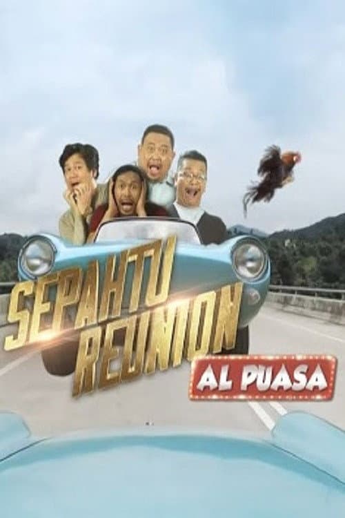 Постер: Sepahtu Reunion Al Puasa