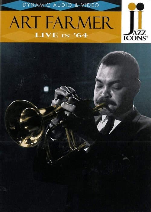Постер: Jazz Icons: Art Farmer Live in '64