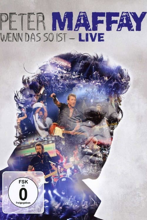 Постер: Peter Maffay: Wenn das so ist - Live