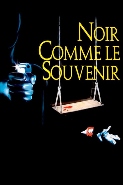 Постер: Noir comme le souvenir