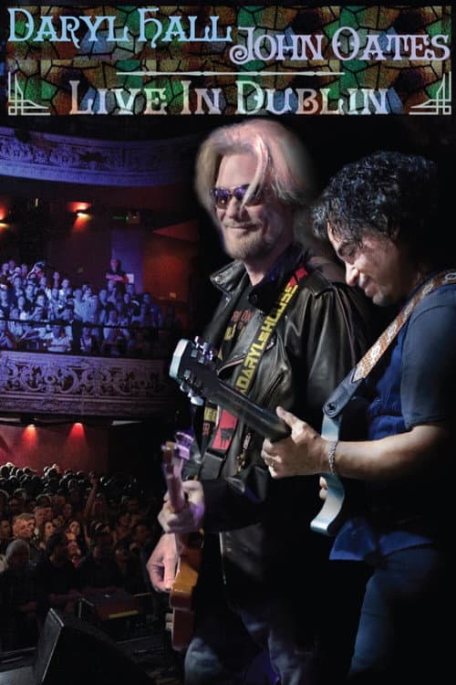 Постер: Daryl Hall & John Oates - Live in Dublin