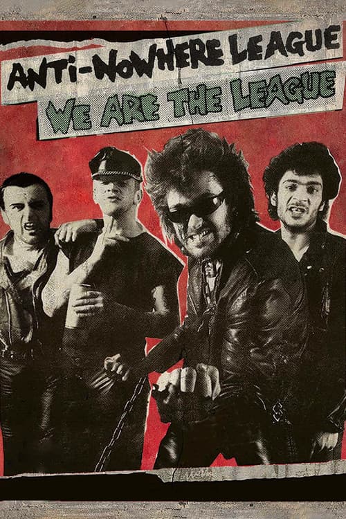 Постер: Anti-Nowhere League: We Are The League