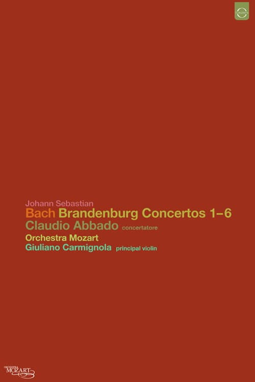 Постер: Johann Sebastian Bach: Brandenburg Concertos 1-6