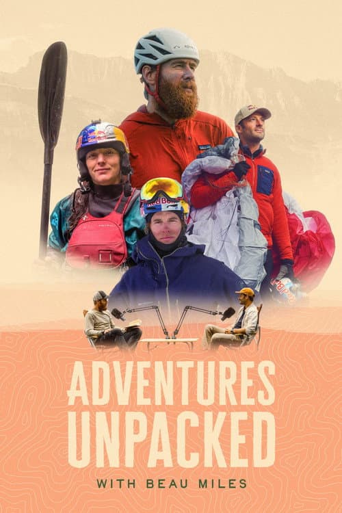Постер: Adventures Unpacked with Beau Miles