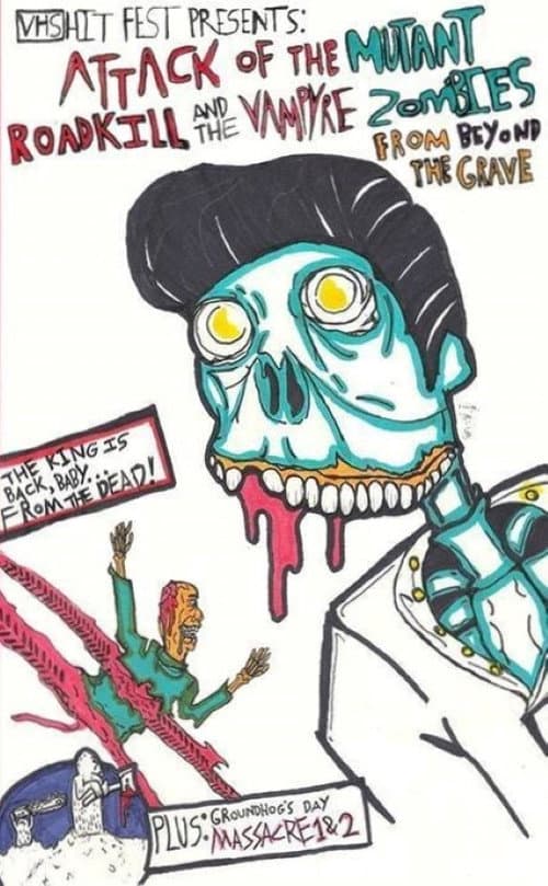 Постер: Attack of the Mutant Roadkill and the Vampyre Zombies from Beyond the Grave