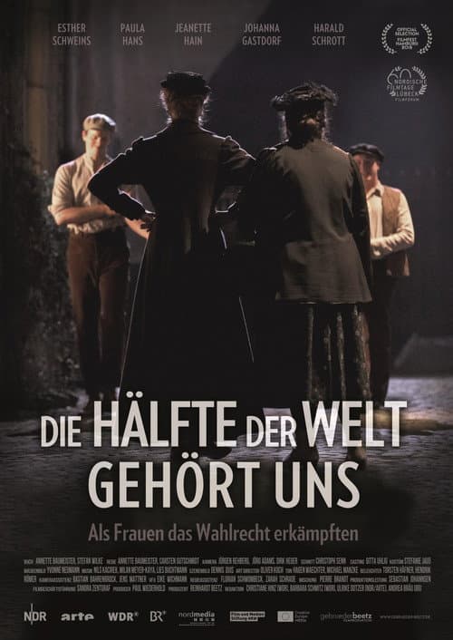 Постер: Die Hälfte der Welt gehört uns - Als Frauen das Wahlrecht erkämpften