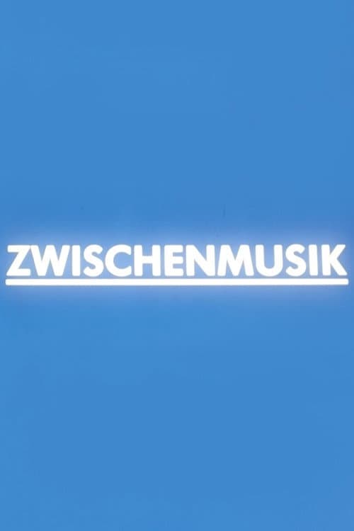 Постер: Zwischenmusik