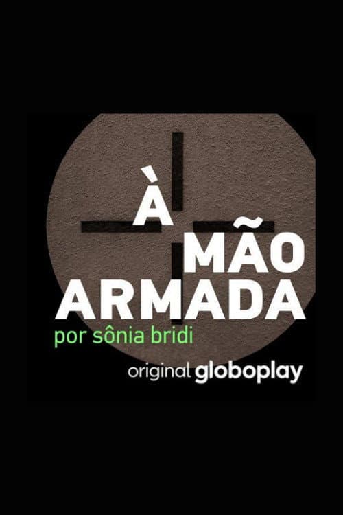Постер: À mão armada