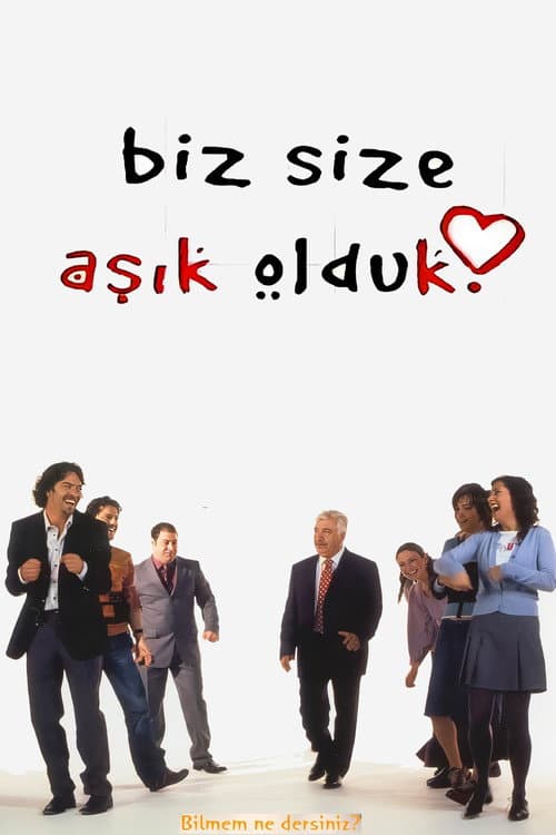 Постер: Biz Size Aşık Olduk