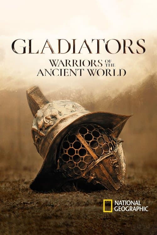 Постер: Gladiators: Warriors of the Ancient World