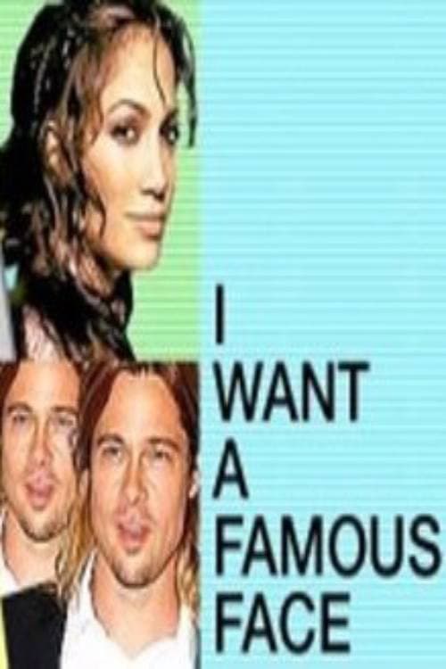 Постер: I Want a Famous Face
