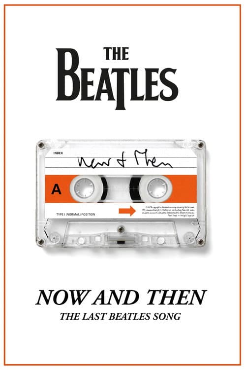 Постер: Now and Then - The Last Beatles Song