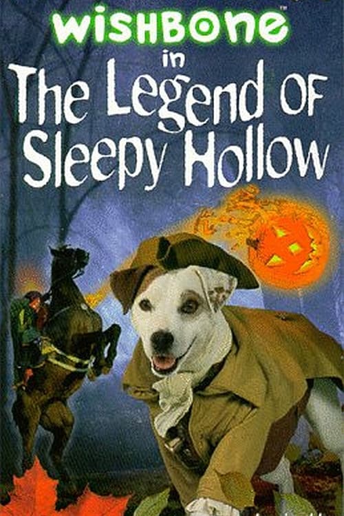 Постер: Wishbone: The Legend of Sleepy Hollow