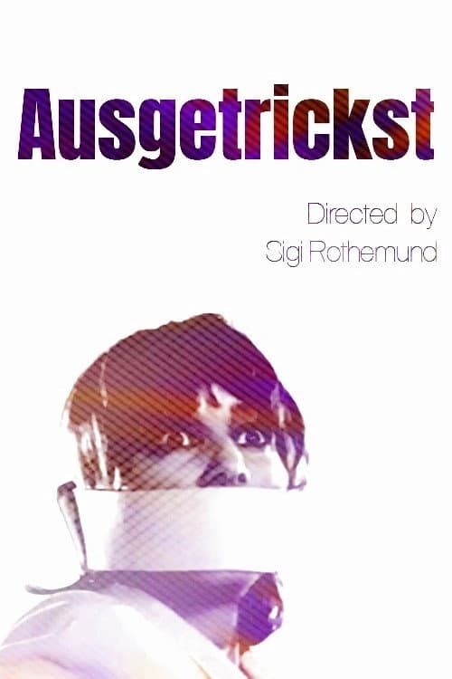Постер: Ausgetrickst