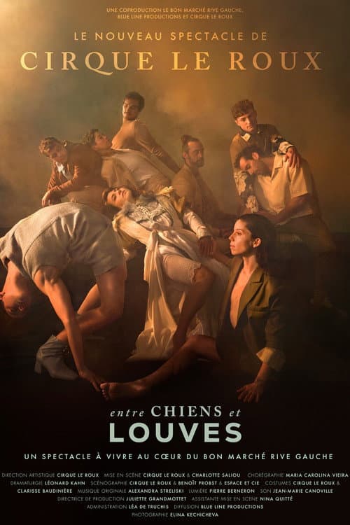 Постер: Entre chiens et louves par le Cirque Le Roux au Bon Marché Rive Gauche