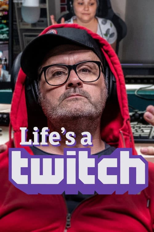 Постер: Life's a Twitch