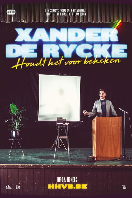 Постер: Xander De Rycke: Houdt Het Voor Bekeken 2018-2019