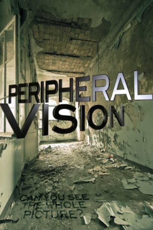 Постер: Peripheral Vision