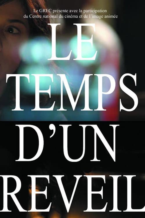 Постер: Le temps d'un réveil
