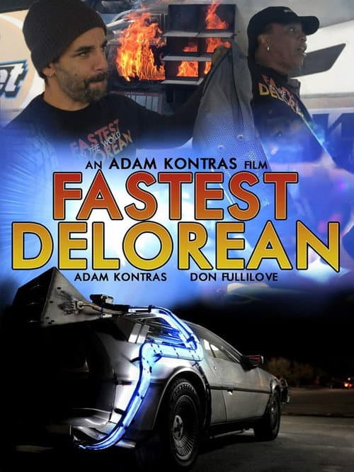 Постер: Fastest Delorean in the World