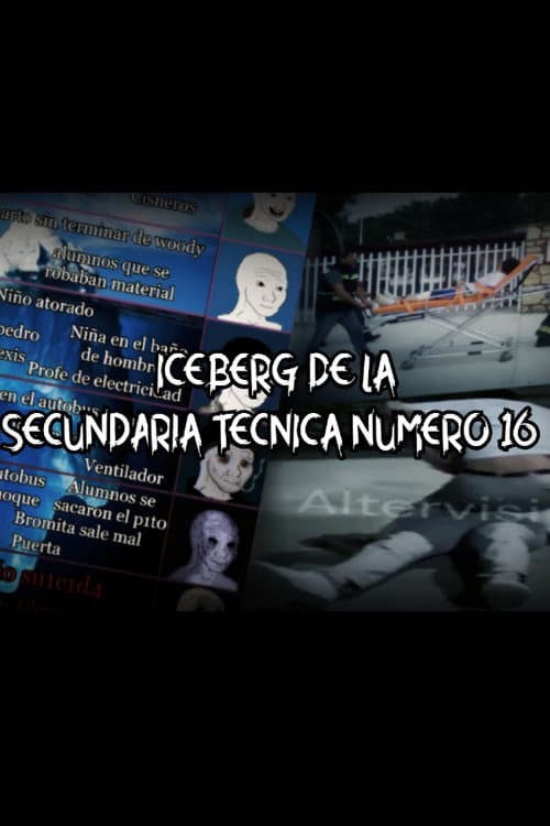 Постер: Iceberg De La Secundaria Técnica Numero 16