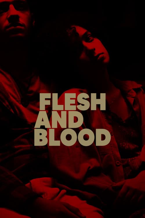 Постер: Flesh and Blood