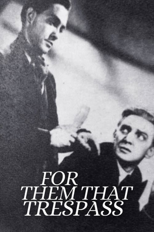 Постер: For Them That Trespass