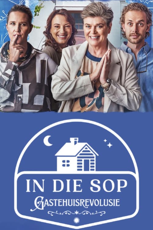 Постер: In Die Sop: Gastehuisrevolusie