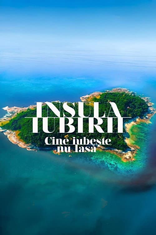 Постер: Insula Iubirii
