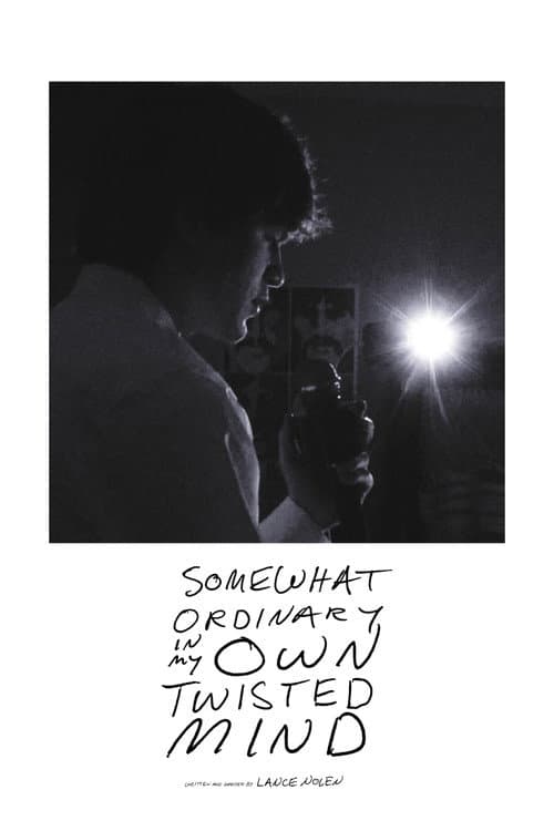 Постер: Somewhat Ordinary in My Own Twisted Mind