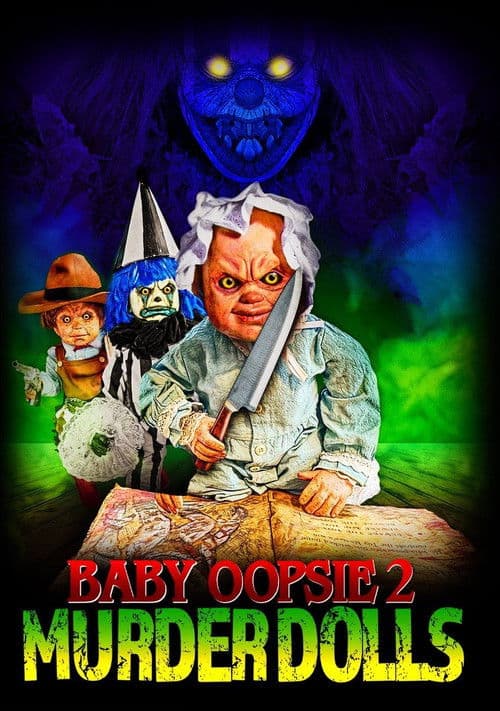 Постер: Baby Oopsie 2: Murder Dolls