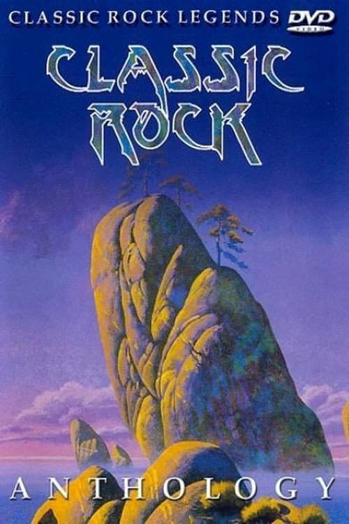 Постер: Classic Rock: Anthology