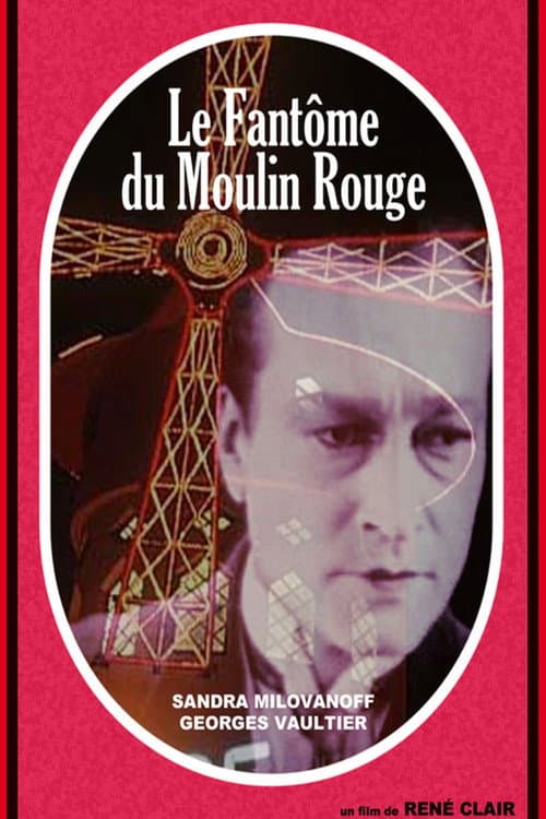 Постер: Le Fantôme du Moulin-Rouge