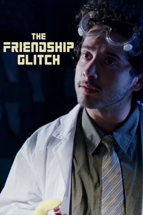Постер: The Friendship Glitch