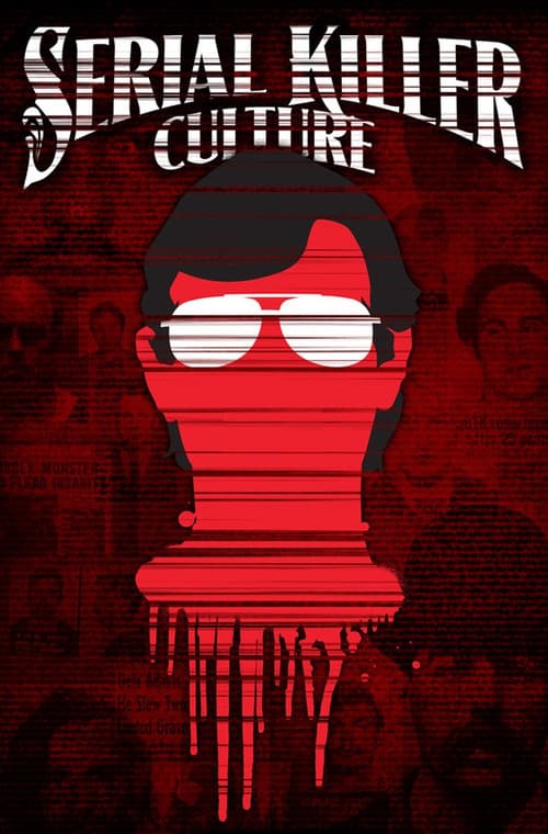 Постер: Serial Killer Culture