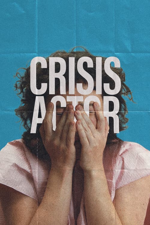 Постер: Crisis Actor