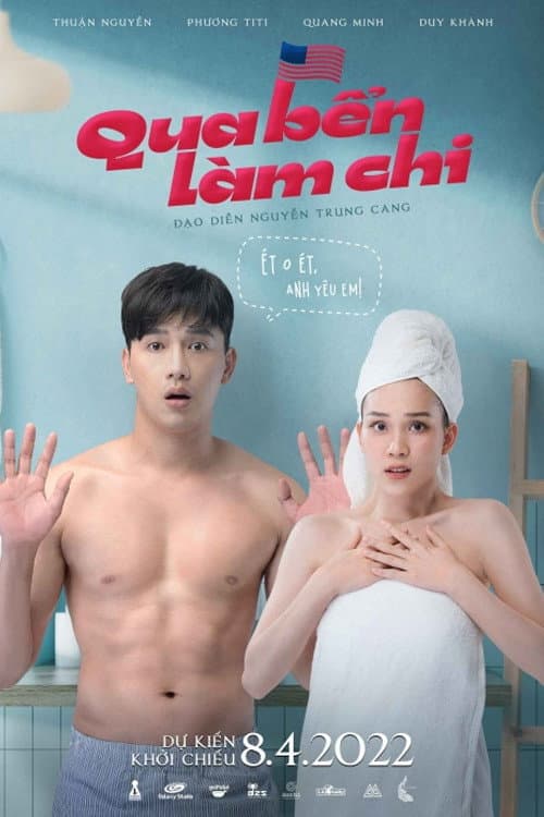 Постер: Qua Bển Làm Chi