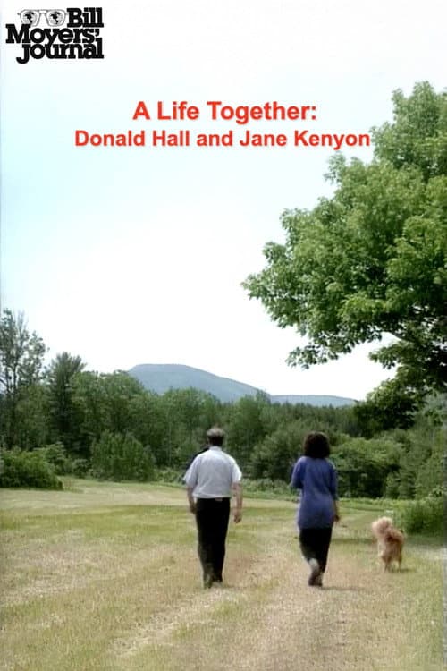 Постер: Bill Moyers' Journal: A Life Together – Donald Hall and Jane Kenyon