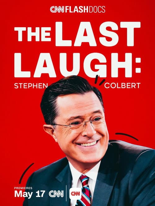 Постер: The Last Laugh: Stephen Colbert