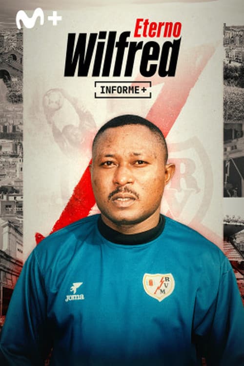 Постер: Informe Plus+. Eterno Wilfred