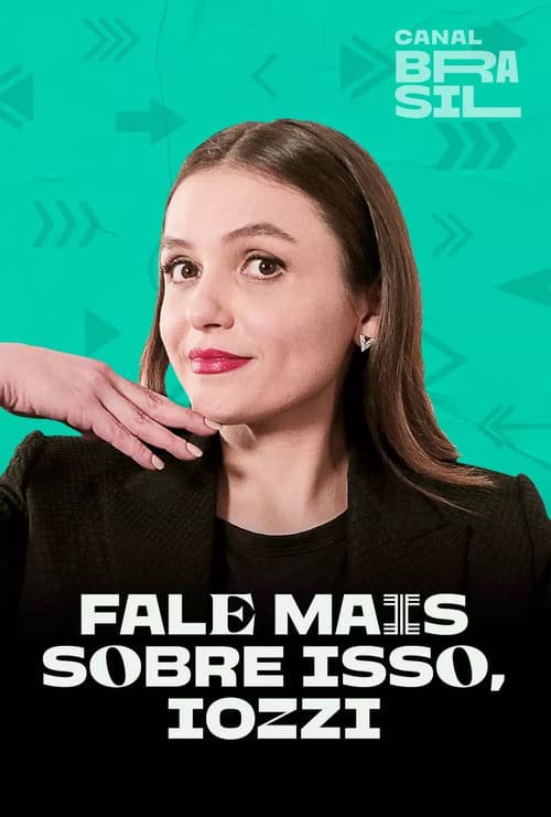 Постер: Fale Mais Sobre Isso, Iozzi