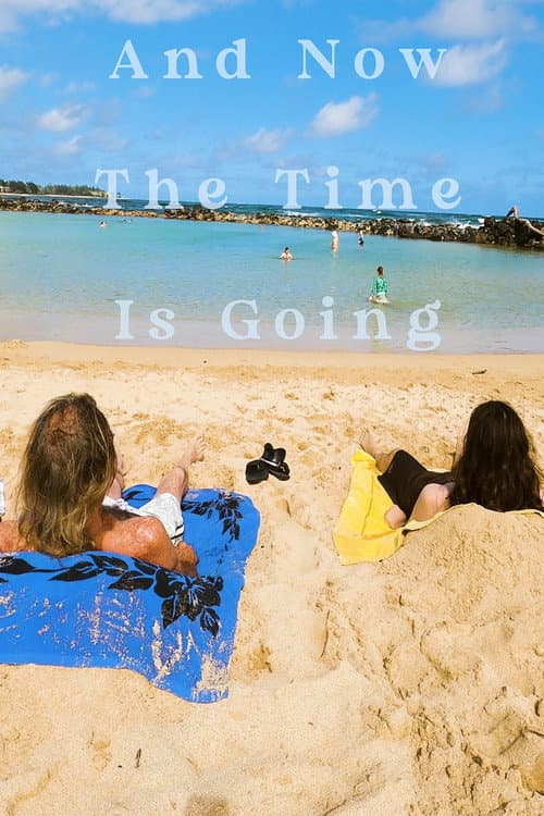 Постер: And Now the Time Is Going