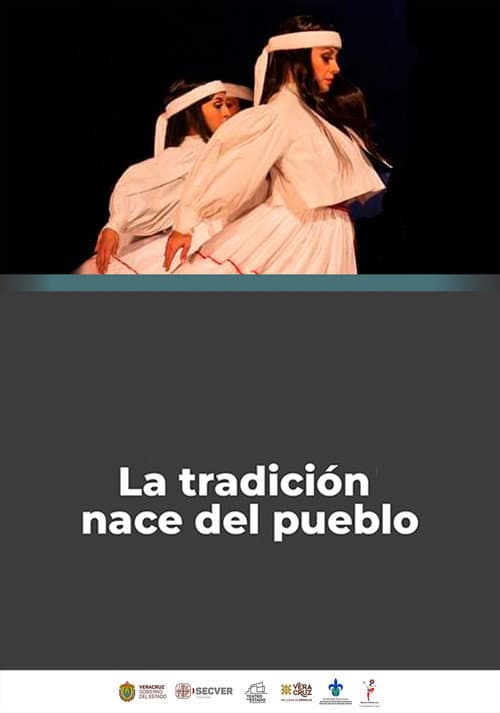 Постер: La Tradición Nace del Pueblo
