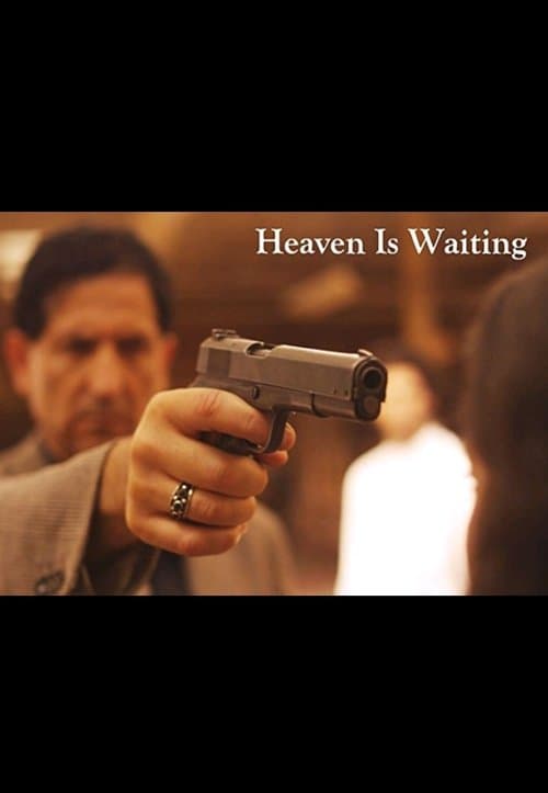 Постер: Heaven Is Waiting