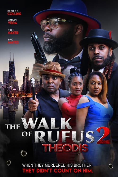 Постер: The Walk of Rufus 2: Theodis