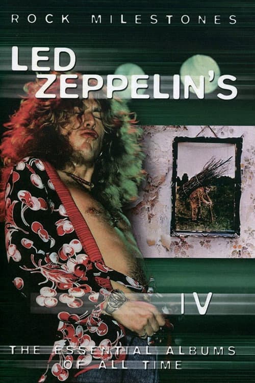 Постер: Rock Milestones: Led Zeppelin's IV