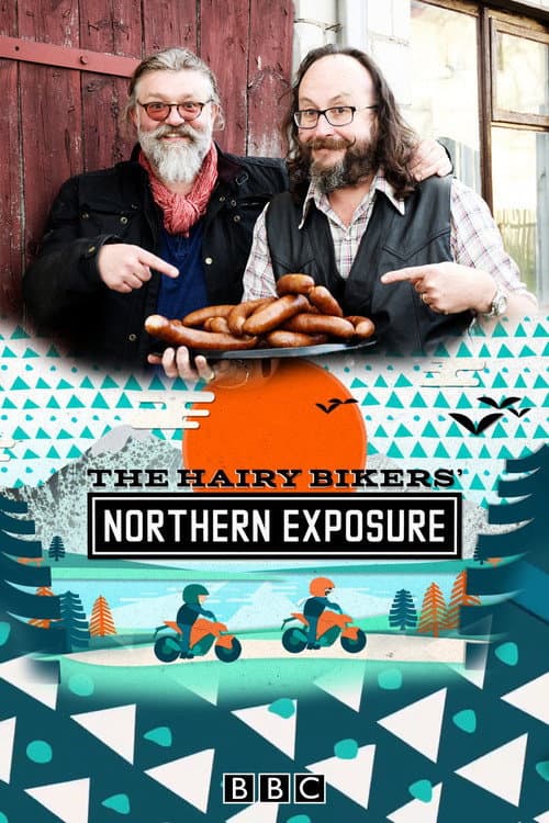 Постер: The Hairy Bikers' Northern Exposure