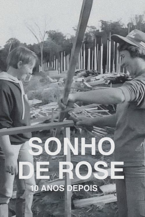 Постер: O Sonho de Rose: 10 Anos Depois