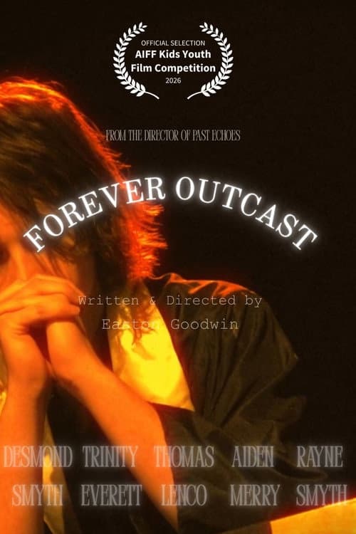 Постер: Forever Outcast